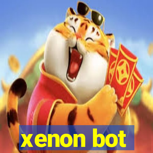 xenon bot